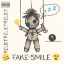 FAKE SMILE - RELICT ()