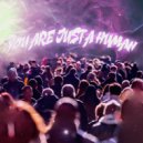 SCORCHED SOUL - You Are Just A Human