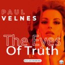 Paul Velnes - The Eyes Of Truth (Original Mix)