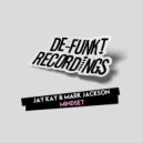 Jay Kay & Mark Jackson - Mindset