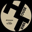 JM Jimenez - Try Again (Original Mix)