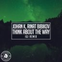 Johan K, Rinat Bibikov - Think About The Way (Igi Remix)