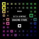 DJ T.H. & Mitraz - Chasing Stars