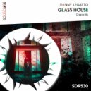 Danny Legatto - Glass House (Original Mix)