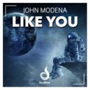 John Modena - Like You (Radio Edit)