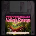 Pfeffermouse - Nature\'s Revenge (Original Mix)