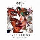 Last Vision - Revenge Over