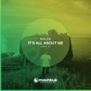 Inglide - It\'s All About Me (Original Mix)