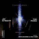 Tom Pooks & Joy Kitikonti - Tunnelend (John Digweed & Nick Muir 105 Chugger Remix)