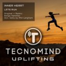 Inner Heart - Lets Run (Kengo Hammer Edit by Phil Langham)