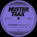Di Saronno - Talkin Bout' House