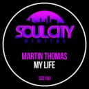 Martin Thomas - My Life (Percapella)