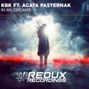 KBK, Agata Pasternak - In My Dreams (Original Mix)