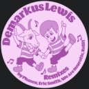 Demarkus Lewis - Try Ur Luck
