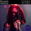 Stashion - Resonate (Radio Edit)