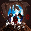 JR Fressh & Rommie Brown & Gappstar St. Clair - DIRT (feat. Rommie Brown & Gappstar St. Clair) ()