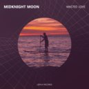 MidKnighT MøøN - Wasted Love (Original Mix)