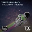 TDC Tunes & Stick Up Boys - Traveller\'s Path ()