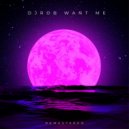 DJ Rob - Want Me
