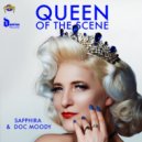 Sapphira & Doc Moody - Queen of the Scene