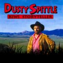 Dusty Spittle - The Ballad Of Snow Quinn