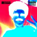 TRomb - Disco Balls (Original Mix)