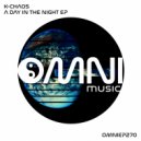K-Chaos - A Day in the Night