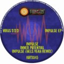 Virus D.D.D - Impulse (Hels.Yeah Remix)