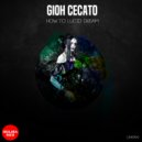 Gioh Cecato - How To Lucid Dream