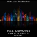Paul Robinson - Cheese n Toast 2 (Original Mix)