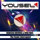Rebecca Kreverz & Nina Wax - The Comic Interrupted (Original Mix)