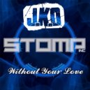 JKO - Without Your Love (Original Mix)