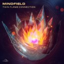 MindField (IND) - Twin Flame Connection