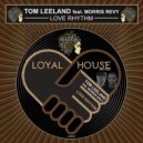 Tom Leeland Ft. Morris Revy - Love Rhythm (Original Mix)