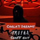 Carla\'s Dreams - Eroina (SnaFF edit)