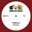 Toncelli - Preston (Original Mix)