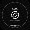 Luia - Like A Candy