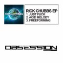 Rick Chubbs - Just Fuck (Extended Mix)