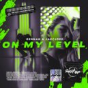 Rennan, Jaecjoss - On My Level (Original Mix)