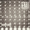 Doubutsu System - Good Luck (Original Mix)