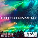 Stressed Desserts - Entertainment (Original Mix)