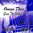 Omega Drive - Rockmedown (Original Mix)