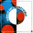 Ignacio Arfeli - Hardwired
