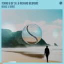 TEKNO & DJ T.H. & Richard Bedford - Make U Mine
