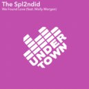 The Spl2ndid - We Found Love
