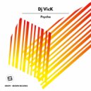 DJ VicK - PSYCHO (Original Mix)