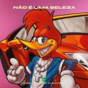 DJ Guilherme & GV Cunha & Rand0m - Não é Uma Beleza ()