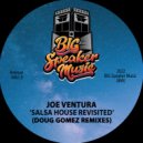 Joe Ventura & Doug Gomez - Salsa House Revisted
