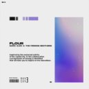 Marc Alex & The Fierros Brothers Project - Flour (Original mix)