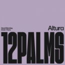 12 Palms - Altura (Original Mix)